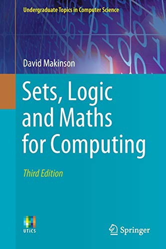 Sets Logic and Maths for Computing - Undergraduate Topics in Computer