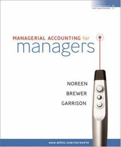 Managerial Accounting For Managers By Noreen American