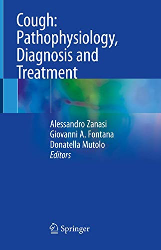 Cough: Pathophysiology Diagnosis and Treatment