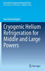 Cryogenic Helium Refrigeration for Middle and Large Powers