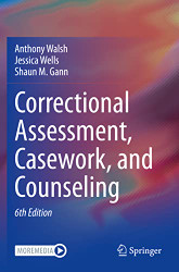 Correctional Assessment Casework and Counseling