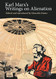 Karl Marx's Writings on Alienation (Marx Engels and Marxisms)