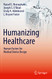Humanizing Healthcare Human Factors for Medical Device Design