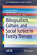 Bilingualism Culture and Social Justice in Family Therapy