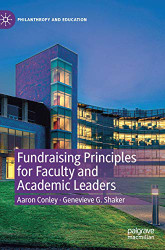 Fundraising Principles for Faculty and Academic Leaders - Philanthropy