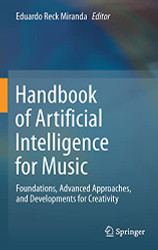 Handbook of Artificial Intelligence for Music