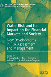 Water Risk and Its Impact on the Financial Markets and Society