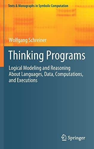Thinking Programs: Logical Modeling and Reasoning About Languages