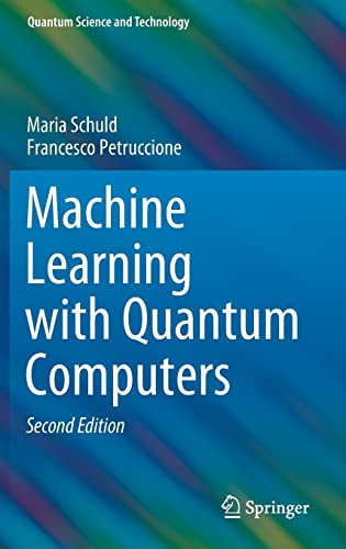 Machine Learning with Quantum Computers - Quantum Science