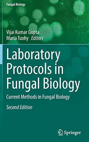 Laboratory Protocols in Fungal Biology