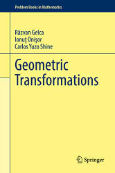 Geometric Transformations (Problem Books in Mathematics)