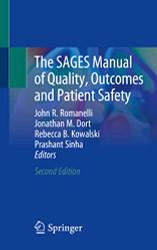 SAGES Manual of Quality Outcomes and Patient Safety