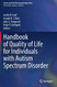 Handbook of Quality of Life for Individuals with Autism Spectrum