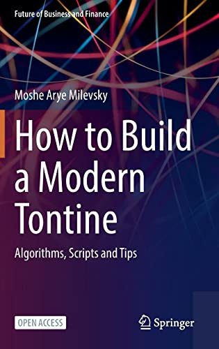 How to Build a Modern Tontine: Algorithms Scripts and Tips