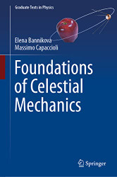 Foundations of Celestial Mechanics (Graduate Texts in Physics)