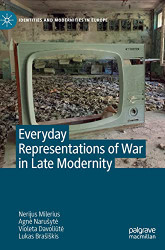 Everyday Representations of War in Late Modernity - Identities