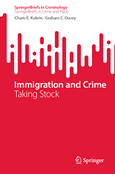 Immigration and Crime: Taking Stock