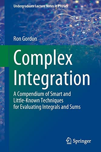 Complex Integration: A Compendium of Smart and Little-Known Techniques