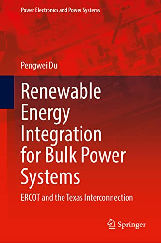 Renewable Energy Integration for Bulk Power Systems