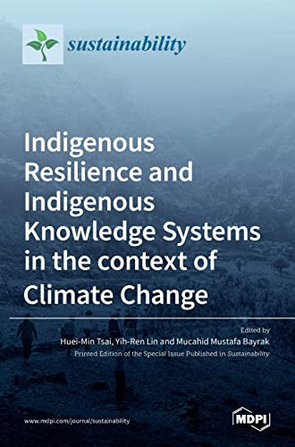 Indigenous Resilience and Indigenous Knowledge Systems in the context