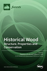 Historical Wood: Structure Properties and Conservation