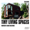 Tiny Living Spaces: Innovative Design Solutions