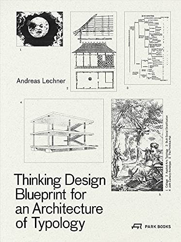 Thinking Design: Blueprint for an Architecture of Typology