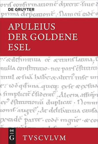 Der Goldene Esel: Lateinisch - deutsch