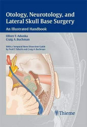 Otology Neurotology and Lateral Skull-Base Surgery