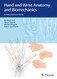Hand and Wrist Anatomy and Biomechanics