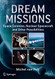 Dream Missions: Space Colonies Nuclear Spacecraft and Other
