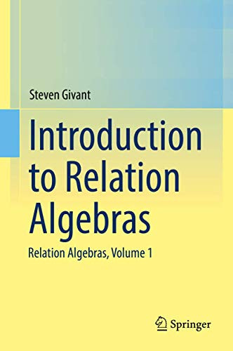Introduction to Relation Algebras Volume 1