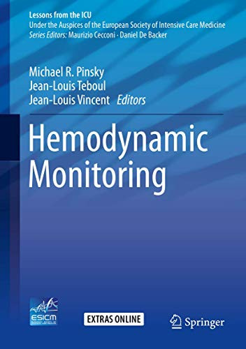 Hemodynamic Monitoring (Lessons from the ICU)