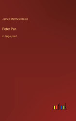 Peter Pan: in large print