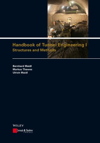 Handbook of Tunnel Engineering I: Structures and Methods