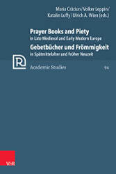 Prayer Books and Piety in Late Medieval and Early Modern Europe
