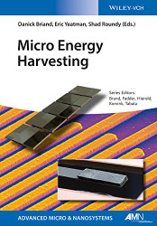 Micro Energy Harvesting (Advanced Micro and Nanosystems)