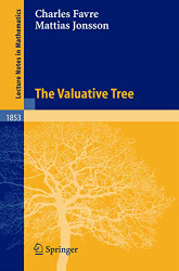 Valuative Tree (Lecture Notes in Mathematics 1853)