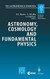 Astronomy Cosmology and Fundamental Physics