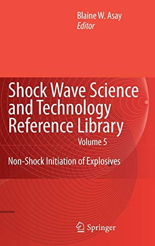 Shock Wave Science and Technology Reference Library volume 5