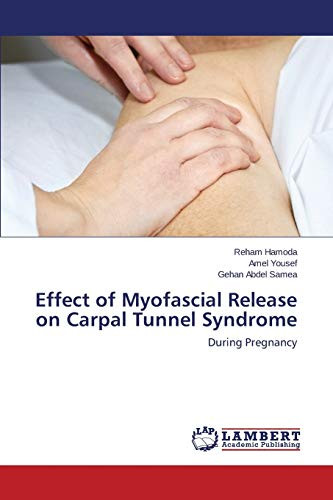 Effect of Myofascial Release on Carpal Tunnel Syndrome