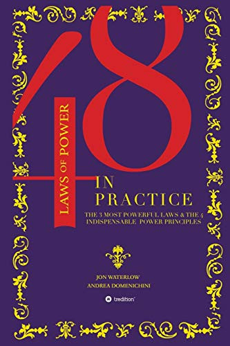 48 Laws of Power in Practice