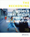 Reckoning: Women Artists of the New Millennium