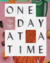 One Day at a Time: Manny Farber and Termite Art