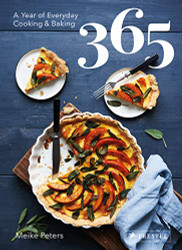 365: A Year of Everyday Cooking and Baking