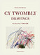 Cy Twombly: Drawings. Catalogue Raisonn?? volume 7 1980-1989