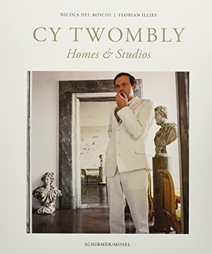 Cy Twombly Homes & Studios /franCais/anglais/allemand