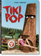 Tiki Pop: America Imagines Its Own Polynesian Paradise / Amerika