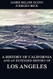 History of California and an Extended History of Los Angeles