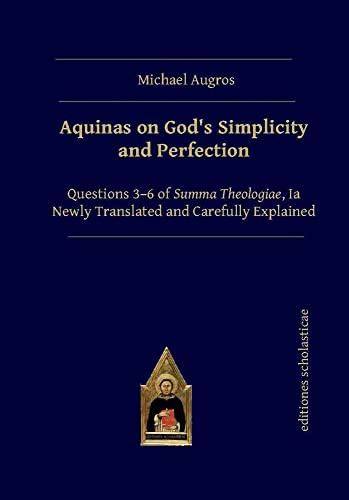 Aquinas on God's Simplicity and Perfection